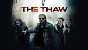 The Thaw (2009)