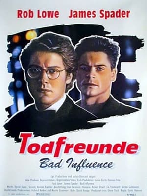 Poster Todfreunde - Bad Influence 1990