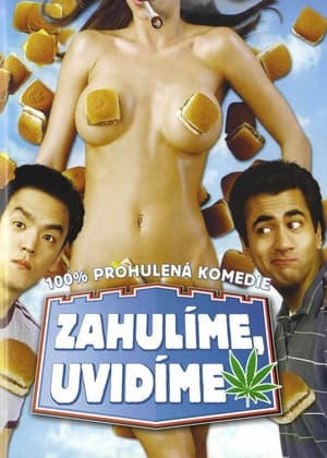 Zahulíme, uvidíme (2004)