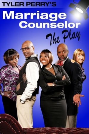 Poster Tyler Perry's The Marriage Counselor - The Play 2009