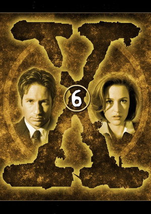 X-Files : Aux frontières du réel - Saison 6 - poster n°4
