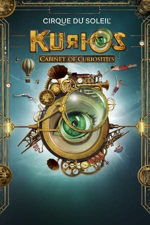 Poster Cirque du Soleil: Kurios - Cabinet of Curiosities 2017