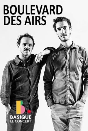Poster Boulevard des Airs - Basique le concert (2019)