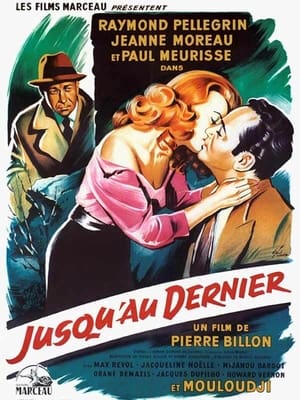 Poster Until the Last One (1957)