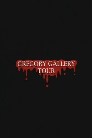 Nonton film The Gregory Gallery Tour Special (2000) terbaru sub indo Nonton film The Gregory Gallery Tour Special (2000) terbaru sub indo