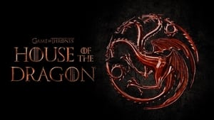 House of the Dragon Season 1 (2022)