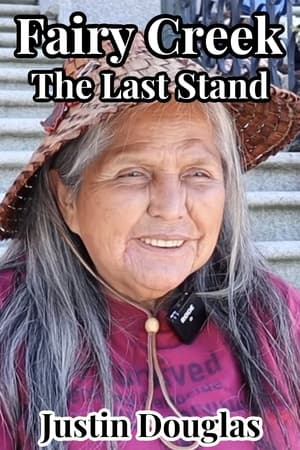 Poster Fairy Creek: The Last Stand 2021