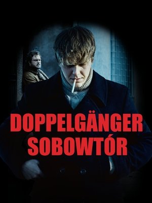 Image Doppelgänger. Sobowtór