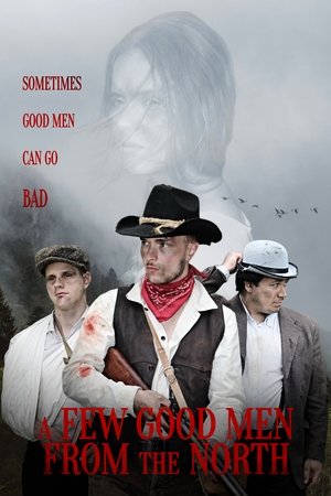 A Few Good Men From The North (2025)