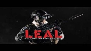 Leal, solo hay una forma de vivir Película Completa HD 1080p [MEGA] [LATINO] 2018