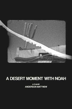 Poster di A Desert Moment with Noah
