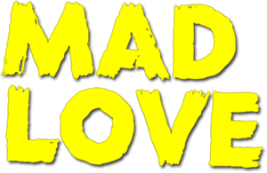 Mad Love