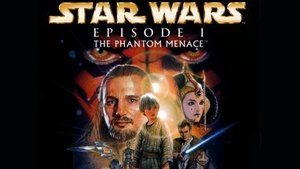 Star Wars: Episode I – The Phantom Menace