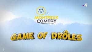 Montreux Comedy Festival 2017 - Game of Drôles
