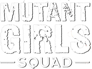 Mutant Girls Squad