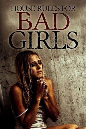 Poster House Rules For Bad Girls 2009