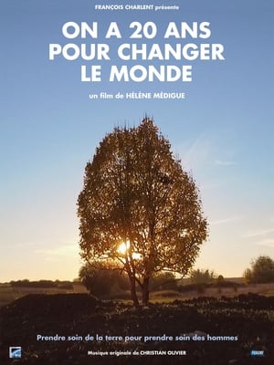 On a 20 ans pour changer le monde poster