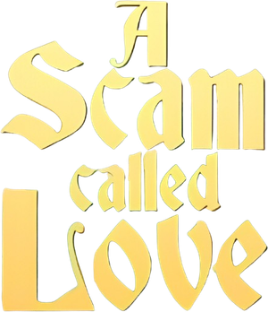 A Scam Called Love — Logos 1