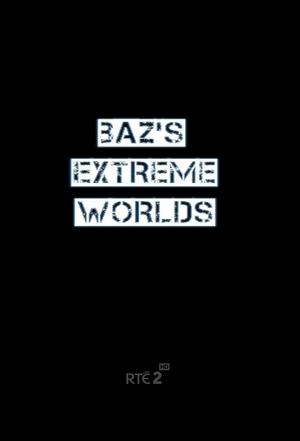 Baz's Extreme Worlds 2010