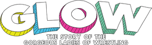 GLOW: The Story of The Gorgeous Ladies of Wrestling