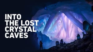 Into the Lost Crystal Caves film complet