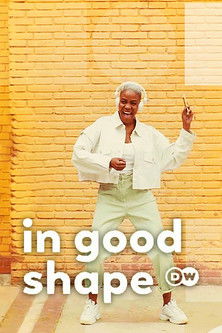 DW: In Good Shape -- The Health Show