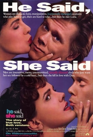 Click for trailer, plot details and rating of He Said, She Said (1991)