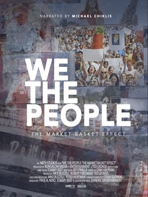 Poster We the People: The Market Basket Effect 2016