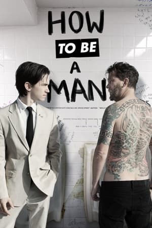 Poster How to Be a Man 2013