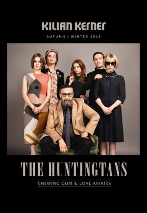 Poster The Huntingtans: Chewing Gum & Love Affairs 2016