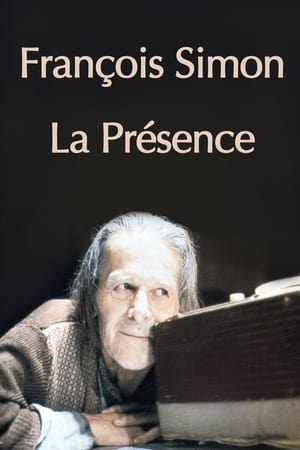 Francois Simon the Presence film complet