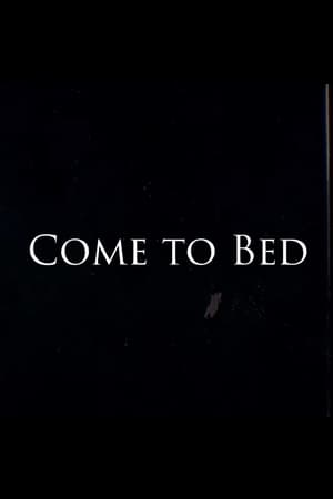 Poster Come to Bed (2020)