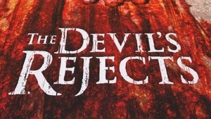 TDR – The Devil’s Rejects (2005)