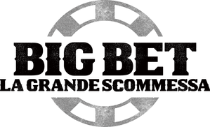 Big Bet - La grande scommessa