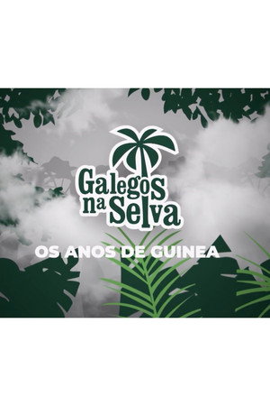 Galegos na selva: os anos de guinea