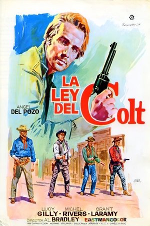 The Colt Is My Law poster