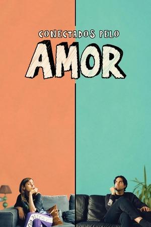 Assistir Conectados Pelo Amor Online Grátis