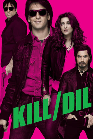 Kill Dil (2014)