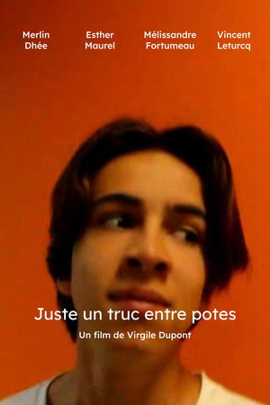 Juste un truc entre potes 6
