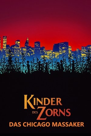 Kinder des Zorns 3 - Das Chicago Massaker (1995)