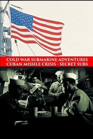 Poster Cuban Missile Crisis: Secret Subs (2002)