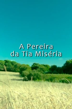 Poster A Pereira da Tia Miséria (2021)