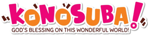 KONOSUBA - God's blessing on this wonderful world!