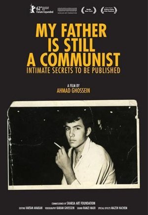 Nonton film My father is still a communist, intimate secrets to be published (2011) terbaru sub indo Nonton film My father is still a communist, intimate secrets to be published (2011) terbaru sub indo