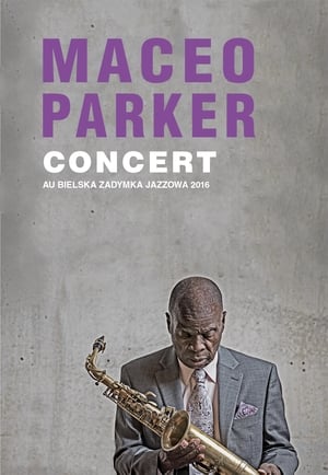 Poster Maceo Parker - Bielska Zadymka Jazzowa 2016 (2016)
