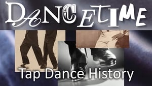 Dancetime Tap Dance History film complet