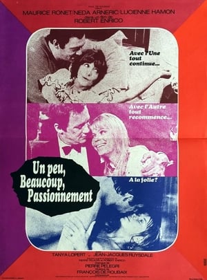 Poster Un peu, beaucoup, passionnément... 1971