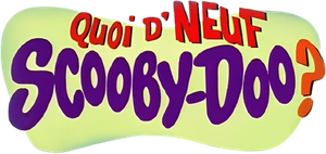 Quoi d'neuf Scooby-Doo ?