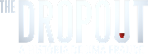 The Dropout: Auge y caída de Elizabeth Holmes — Logos 8