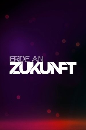 Erde an Zukunft (2012)